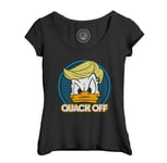 T-Shirt Femme Col Echancré Donald Trump - Quack Off Parodie Film Président Anime