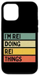 Coque pour iPhone 12/12 Pro Citation personnalisée humoristique I'm Rei Doing Rei Things