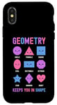 iPhone X/XS Geometry Keeps You In Shape Funny School Jokes For Kids Case