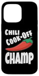 Coque pour iPhone 14 Pro Max Chili Cook Off Champ Champion de compétition alimentaire humoristique