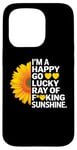 iPhone 15 Pro I'm A Happy Go Lucky Ray Of Fucking Sunshine Shirt Sunflower Case