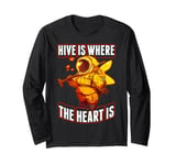 Hive is Where the Heart Is Save the Bees Beekeeper Long Sleeve T-Shirt