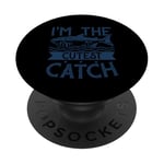 Funny Fishing Adult Humor Fisherman I'm The Cutest Catch PopSockets Adhesive PopGrip