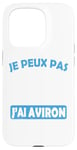 Coque pour iPhone 15 Pro Aviron 2025 Je Peux Pas J'ai Aviron avironneur Rameur fans