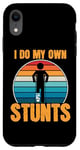 Coque pour iPhone XR Funny Saying I Do My Own Stunts Blague Femmes Hommes