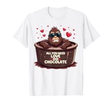 All You Need Is Love Funny Bigfoot chocolate Valentine’s Day T-Shirt