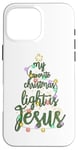 Coque pour iPhone 16 Pro Max Ma lumière de Noël préférée est Jésus Noël religieux