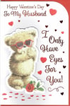 HUSBAND VALENTINE'S CARD Quality Valentines Day I only Have Eyes For You Design