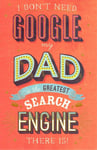 I Don't Need Google Father's Day Card New Greeting Cards