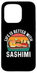 iPhone 15 Pro Funny Sashimi Food Lover Case