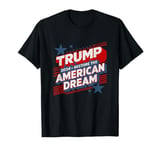 Trump 2024 Restore The American Dream T-Shirt