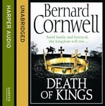 Death of Kings (The Last Kingdom Series, Book 6)