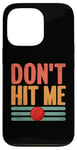 Coque pour iPhone 13 Pro Don't Hit Me Dodgeball Jeu de handball