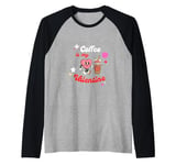 Coffee Is My Valentine. Valentine's Day Raglan Baseball Tee