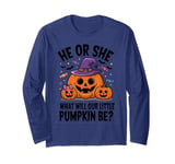 He or She What Will Our Little Pumpkin Be Baby Shower Long Sleeve T-Shirt