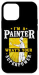 iPhone 12 mini House Painter Decorator I'm A Painter What's Your Superpower Case