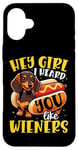 iPhone 16 Plus Hey Girl I heard you like Wieners Funny Dachshund Case