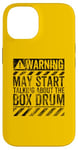 iPhone 14 Funny Warning Sign May Start Talking About Box Drum Case