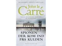 Spionen Som Kom In Från Kylan | John Le Carré | Språk: Danska