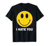 Retro Vintage Yellow Happy Smile Face Emoticon I Hate You T-Shirt