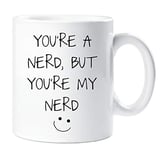 60 Second Makeover Limited You're A Nerd But You're My Nerd Mug Gift Present Cup Ceramic Valentines Day Birthday Christmas Funny Boyfriend Girlfrie