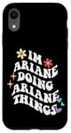 Coque pour iPhone XR Retro Groovy Im Ariane Doing Ariane Things Funny Mother's