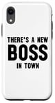 iPhone XR There's a New Boss in Town Kids Boss Girl Boss Babe Boss Mom Case