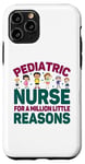 Coque pour iPhone 11 Pro Pediatric Nurse For A Million Little Reasons Infirmière