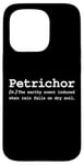 iPhone 15 Pro Petrichor Word Funny Poetic Nature Forest Rain Soil Love Fan Case