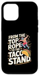 iPhone 12/12 Pro From The Top Rope To The Taco Stand Wrestling Fan Case