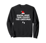 Baking More Than Cookies This Christmas Pregnancy Sweatshirt