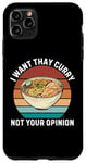 Coque pour iPhone 11 Pro Max Rétro Je veux du curry thaï Pas votre avis Curry thaïlandais vintage