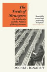 Needs of Strangers: On Solidarity and the Politics of Being Human