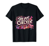 Treat Checker Funny Candy Food Munchies Halloween Snack Fun T-Shirt