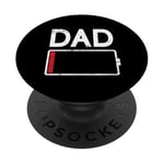 Tired Dad Weak Phone Battery Empty Daddy Papa Father's Day PopSockets Adhesive PopGrip