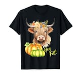 Funny Highland Cow Thanksgiving Pumpkin "Hey Fall" Autumnal T-Shirt