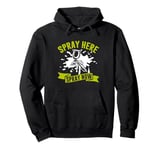 Spray here Spray now Painter Pullover Hoodie