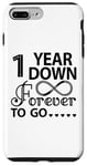 iPhone 7 Plus/8 Plus 1st Wedding Anniversary Cute 1 Year Down Forever To Go Case