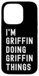 iPhone 14 Pro I'm Griffin Doing Griffin Things Case