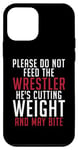 iPhone 12 mini Please dont feed the Wrestler he is cutting weight may bite Case