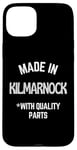 Coque pour iPhone 15 Plus Made In Kilmarnock Slogan drôle Born In Kilmarnock