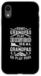 Coque pour iPhone XR Queue de billard Some Grandpas Play Bingo Real Grandmas Go Play