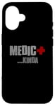 Coque pour iPhone 16 MEDIC... KINDA Sarcastique Drôle Plein d'esprit Modeste