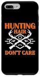 Coque pour iPhone 7 Plus/8 Plus Hunting Hair Don't Care Hunter Life Adventure Nature Lover