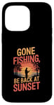 iPhone 14 Pro Max Gone Fishin' Funny Fishing Outdoors Case