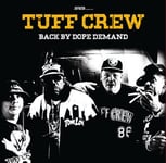 Tuff Crew  Back By Dope Demand  LP/Vinyl