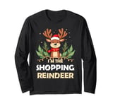 I'm The SHOPPING Reindeer Christmas Matching Long Sleeve T-Shirt