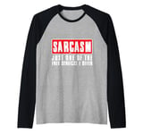 Sarcasm Just One of the Free Services I Offer Sarcastic Raglan Baseball Tee