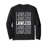 Lawless Long Sleeve T-Shirt