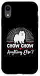 iPhone XR Chow Chow Anything Else Chow Chows Dog Case